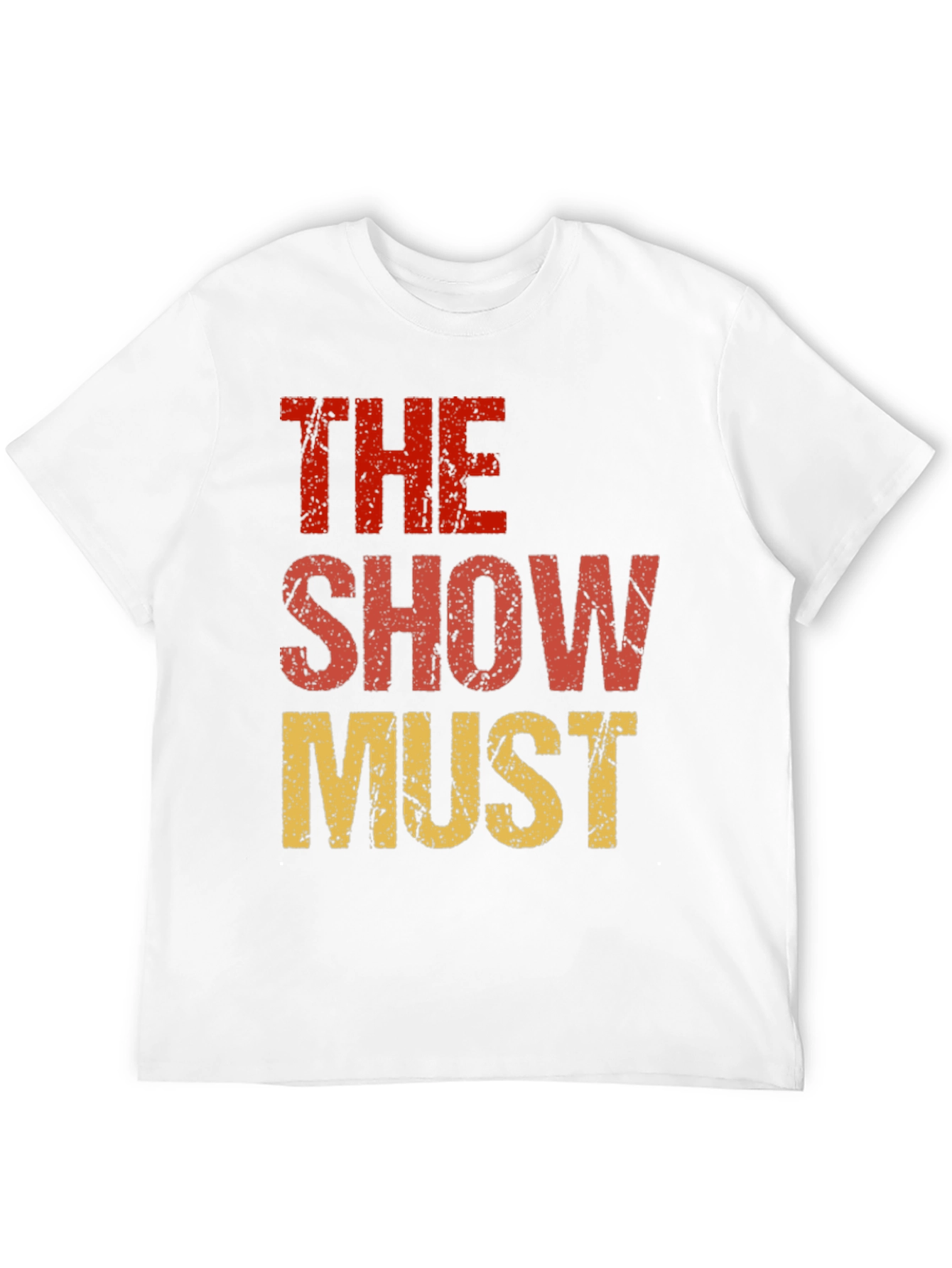The Show Must Go On Graphic Tee