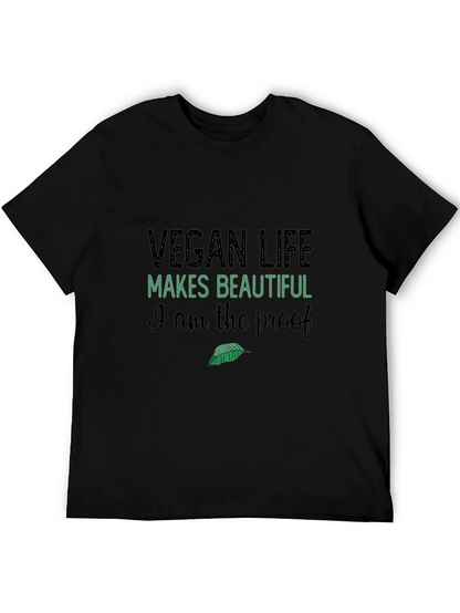 Vegan Life T-Shirt: Makes Beautiful