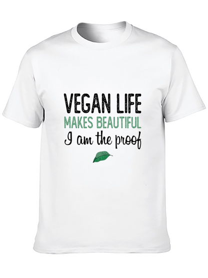 Vegan Life T-Shirt: Makes Beautiful