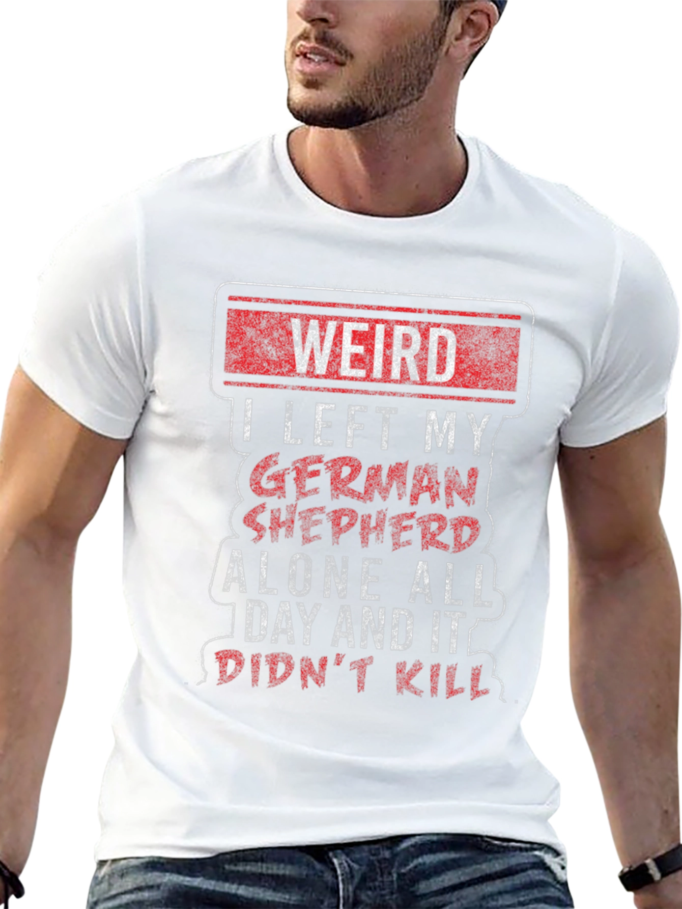 Weird German Shepherd T-Shirt