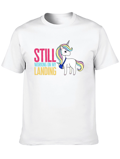 Still Working on My Landing T-Shirt