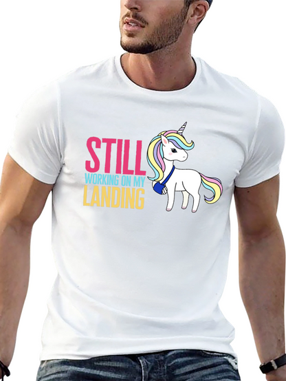 Still Working on My Landing T-Shirt