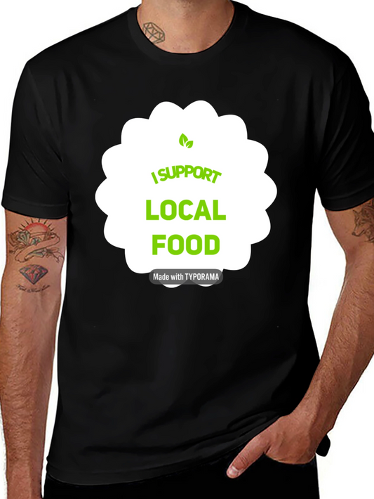 Support Local Food Black T-Shirt