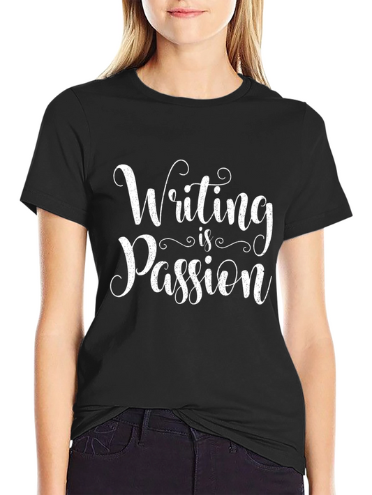 Writing is Passion T-Shirt - Black Cotton Tee