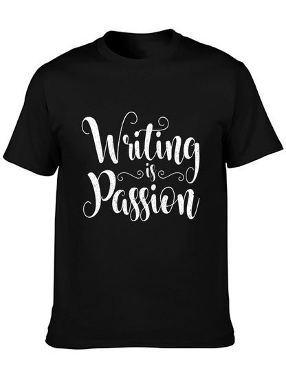 Writing is Passion T-Shirt - Black Cotton Tee