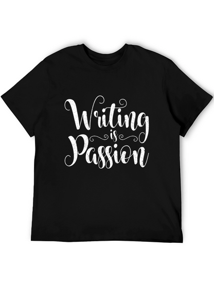 Writing is Passion T-Shirt - Black Cotton Tee