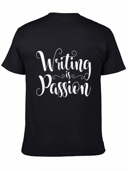 Writing is Passion T-Shirt - Black Cotton Tee