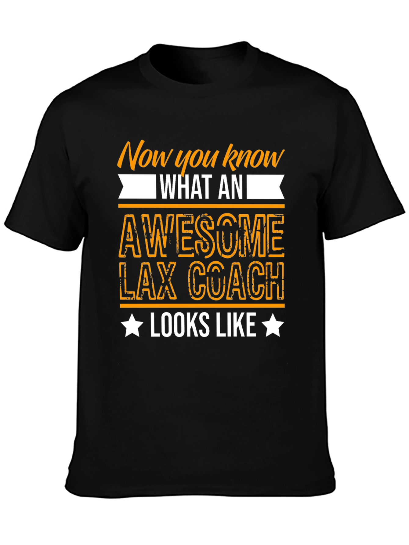 Awesome Lax Coach T-Shirt - Now You Know