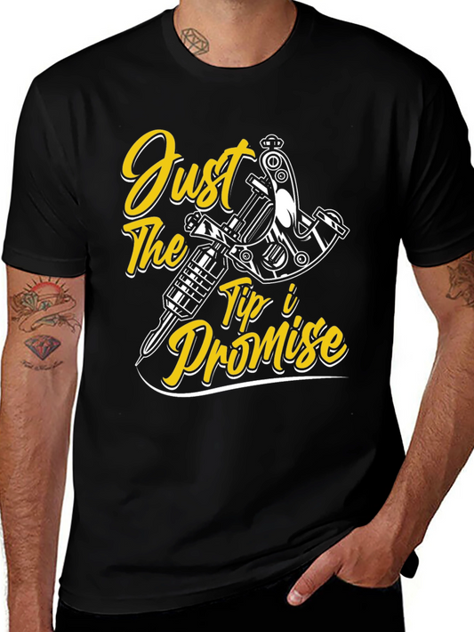 Tattoo Artist Humor Graphic Tee - Just the Tip I Promise