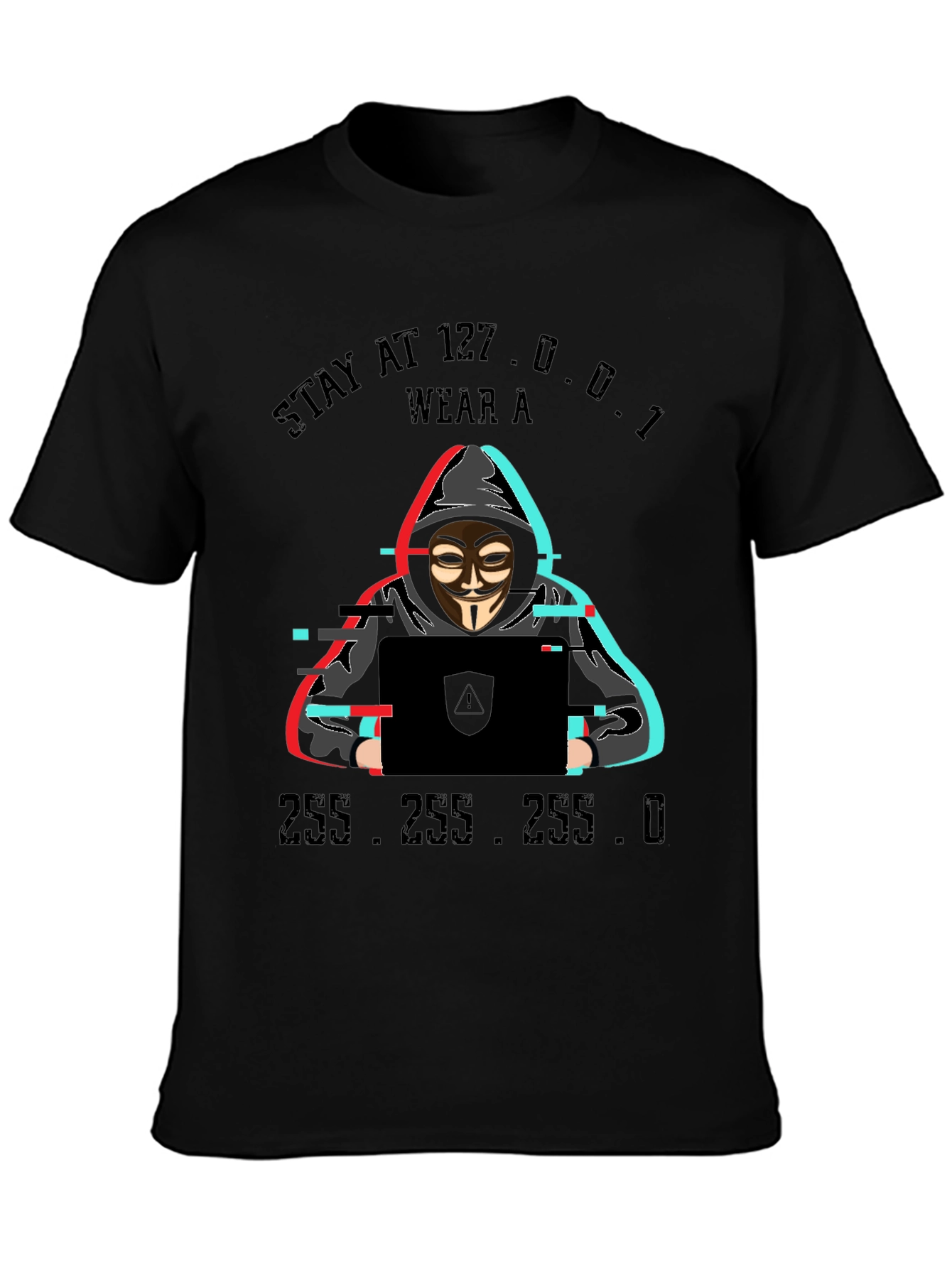 Stay at 127.0.0.1 Hacker T-Shirt