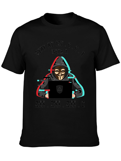Stay at 127.0.0.1 Hacker T-Shirt