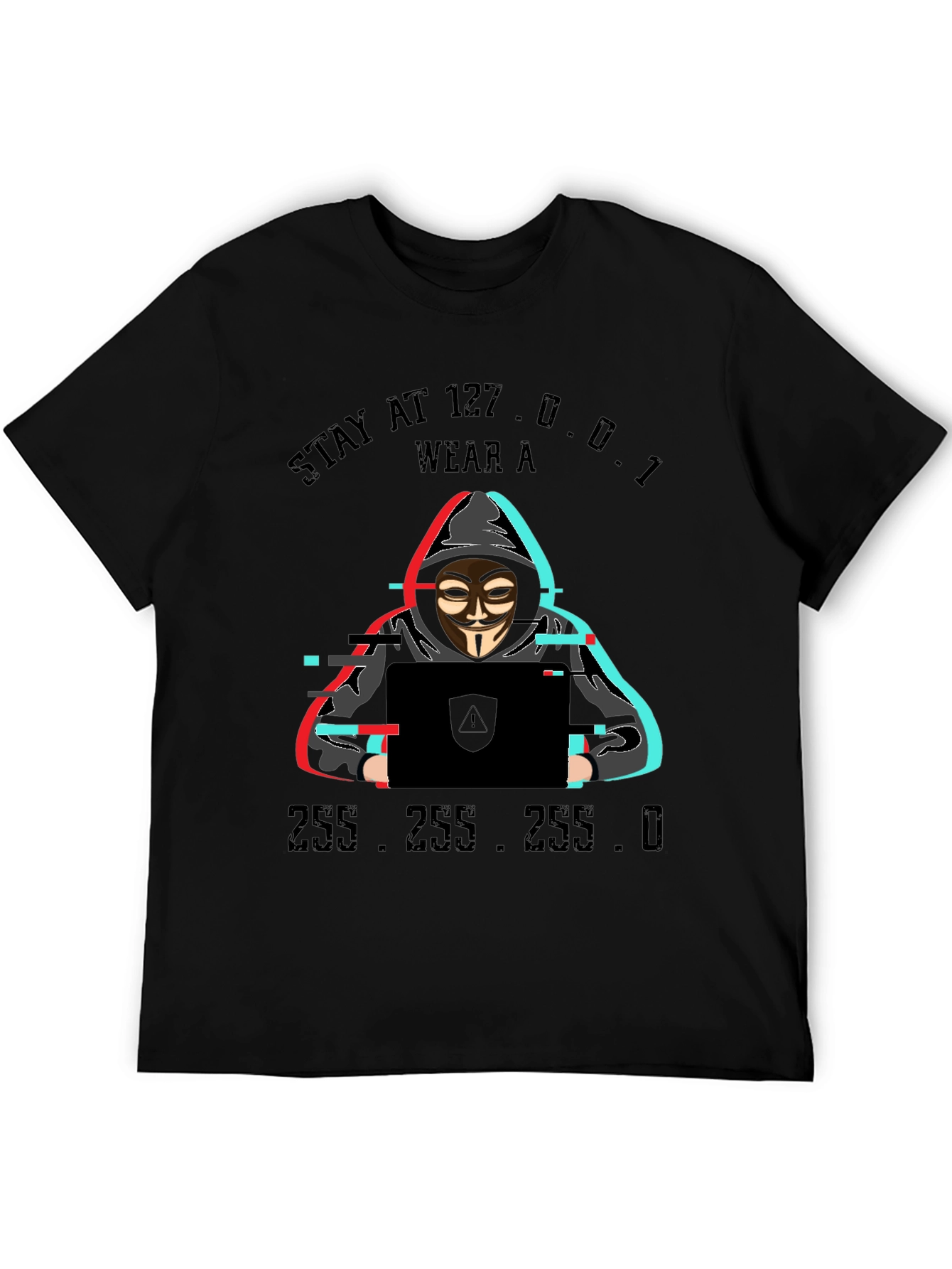 Stay at 127.0.0.1 Hacker T-Shirt