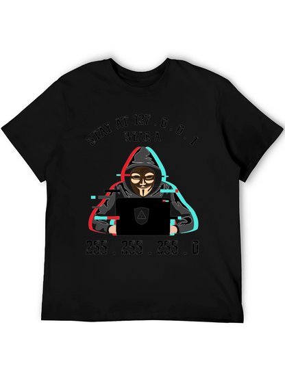 Stay at 127.0.0.1 Hacker T-Shirt