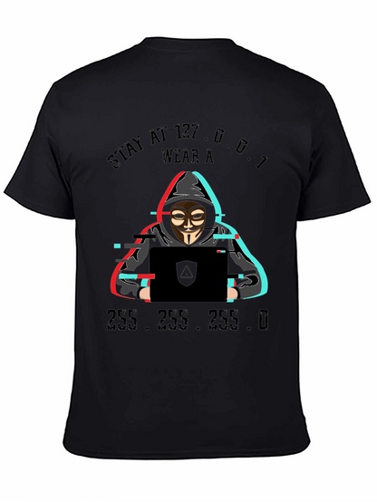 Stay at 127.0.0.1 Hacker T-Shirt