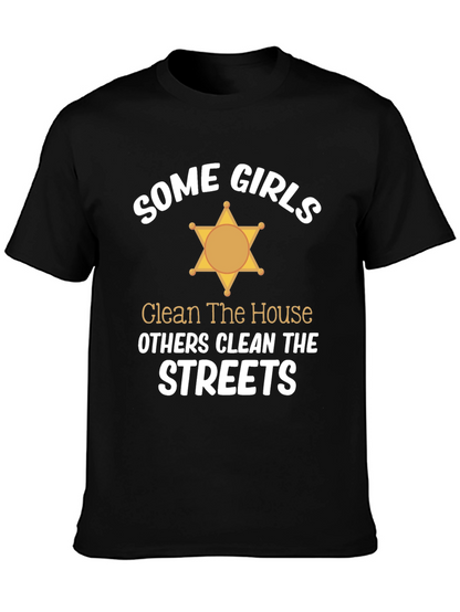 Some Girls Clean Streets Graphic Tee