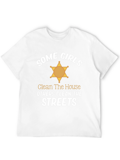 Some Girls Clean Streets Graphic Tee
