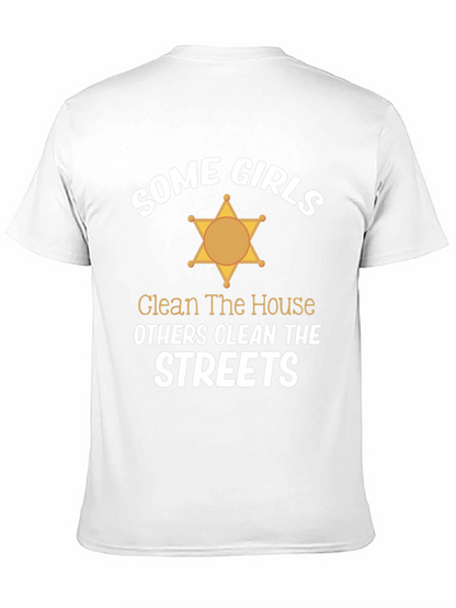 Some Girls Clean Streets Graphic Tee