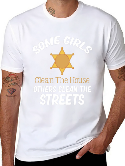 Some Girls Clean Streets Graphic Tee