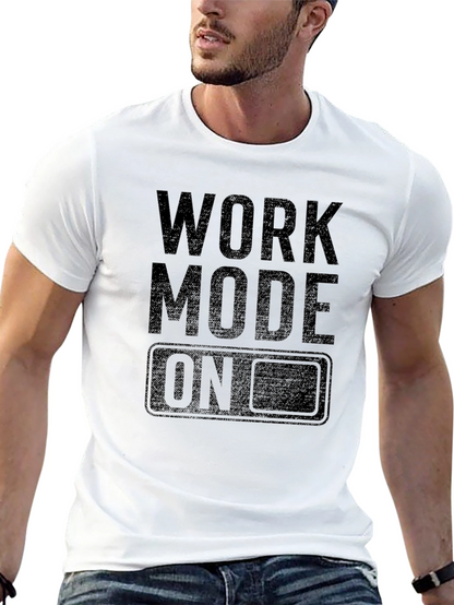 Work Mode On Graphic T-Shirt