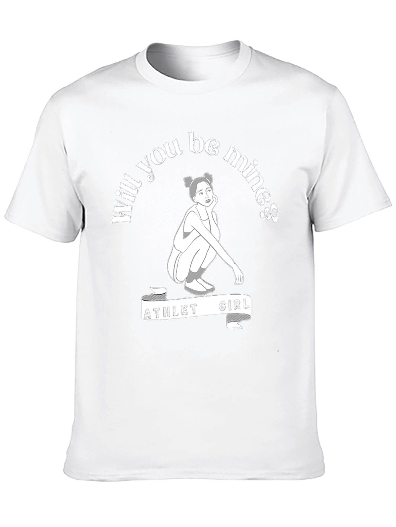 Athlete Girl Will You Be Mine T-Shirt