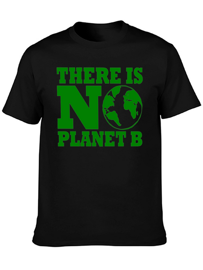 There Is No Planet B Graphic T-Shirt