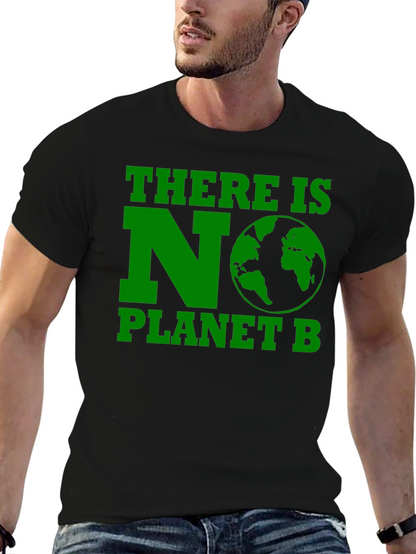 There Is No Planet B Graphic T-Shirt