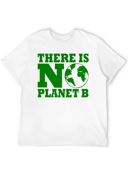 There Is No Planet B Graphic T-Shirt