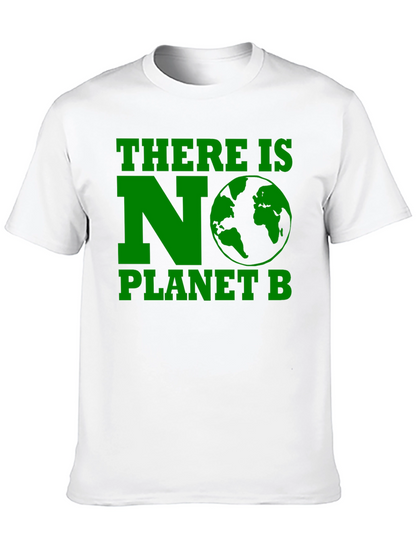 There Is No Planet B Graphic T-Shirt