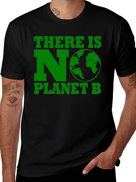 There Is No Planet B Graphic T-Shirt