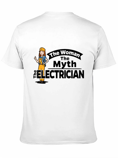 The Woman The Myth The Electrician T-Shirt