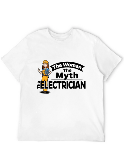 The Woman The Myth The Electrician T-Shirt