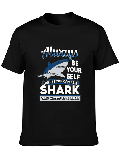 Always Be Yourself Shark Graphic Tee