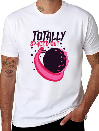 Totally Spaced Out T-Shirt - Unique Graphic Tee