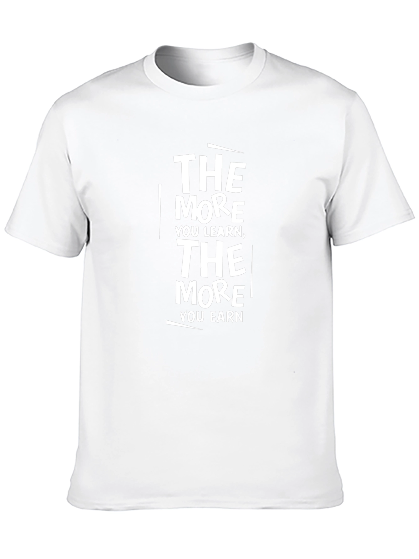 The More You Learn Motivational T-Shirt