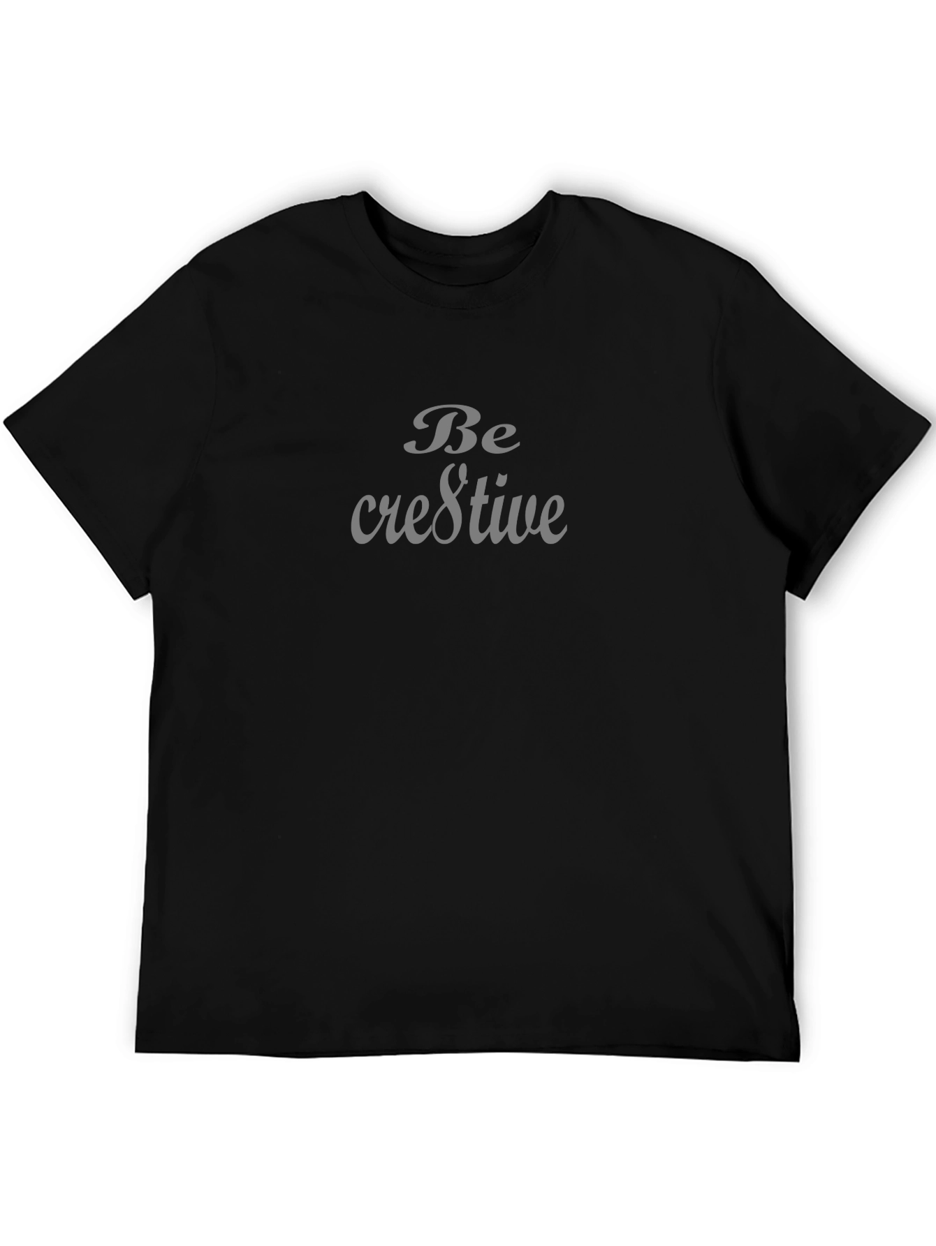 Be Creative Graphic Tee - Stylish Unisex T-Shirt