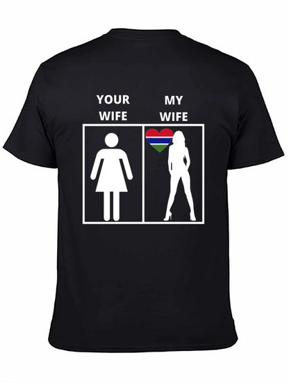 Your Wife vs My Wife Gambia Heart T-Shirt