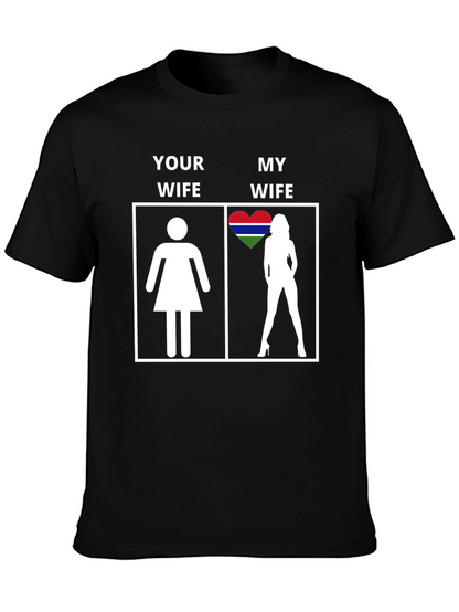 Your Wife vs My Wife Gambia Heart T-Shirt