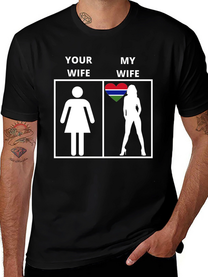 Your Wife vs My Wife Gambia Heart T-Shirt