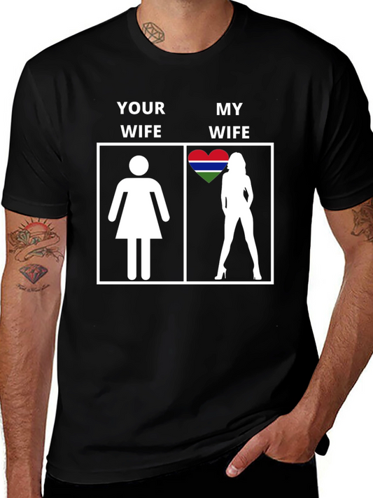 Your Wife vs My Wife Gambia Heart T-Shirt