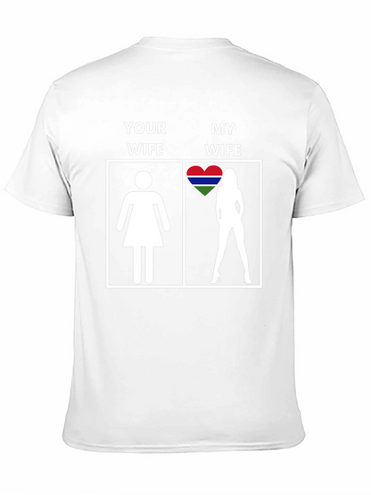 Your Wife vs My Wife Gambia Heart T-Shirt