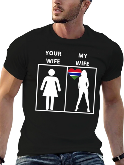 Your Wife vs My Wife Gambia Heart T-Shirt