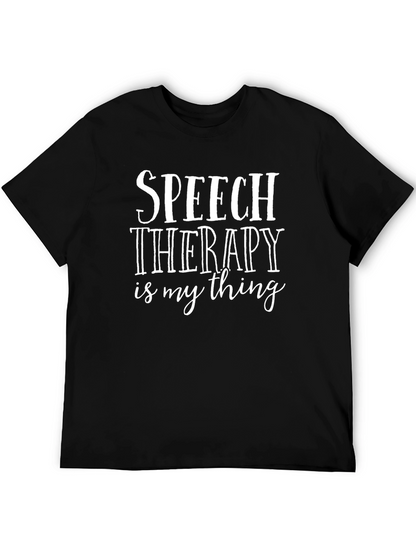 Speech Therapy is My Thing T-Shirt