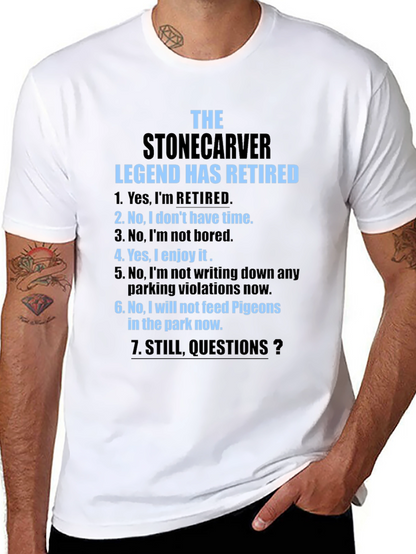 Stonecarver Legend Retired T-Shirt