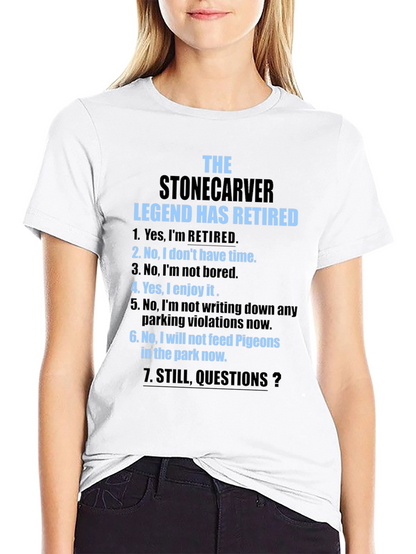 Stonecarver Legend Retired T-Shirt