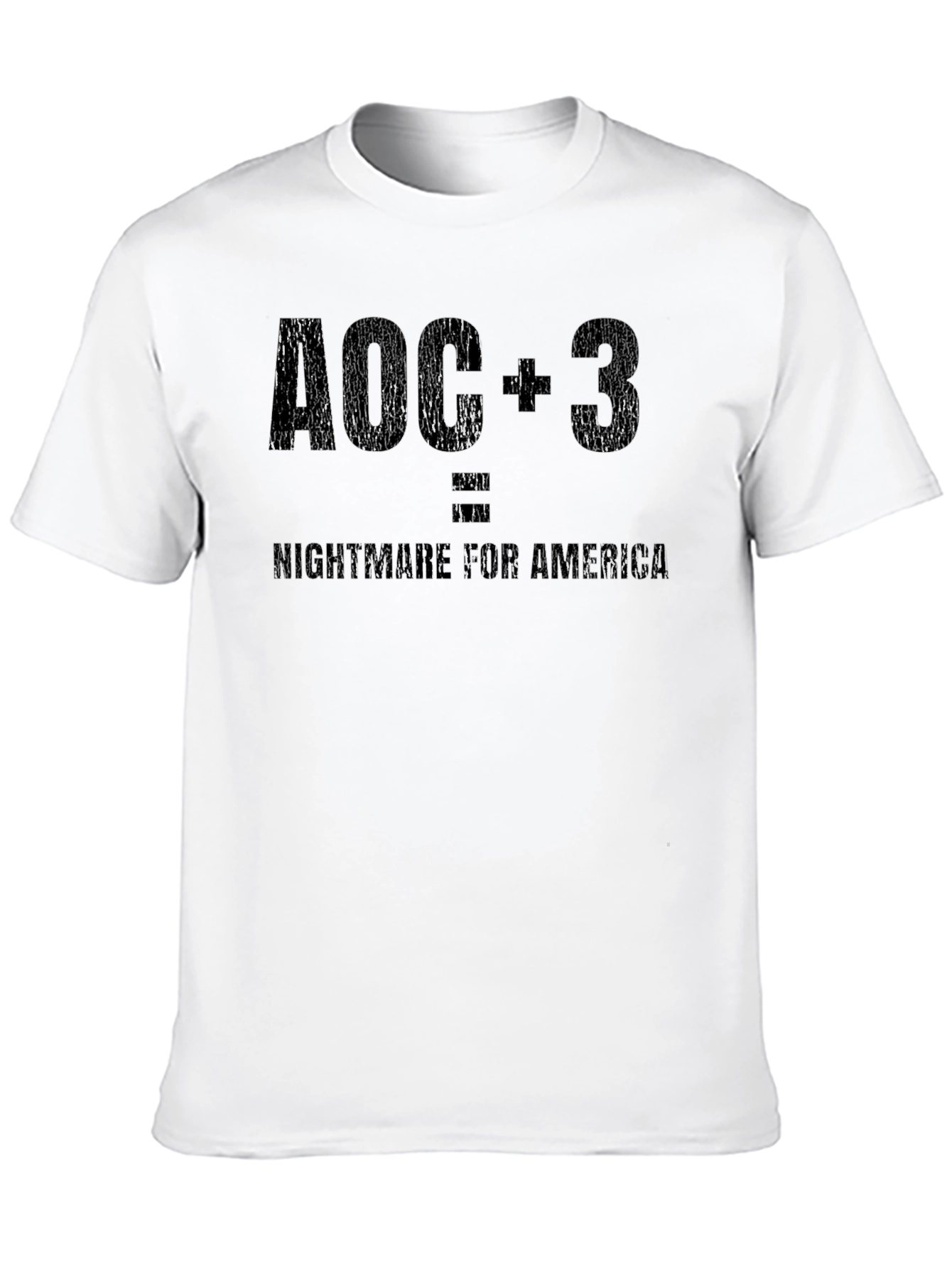 AOC + 3 = Nightmare for America Tee