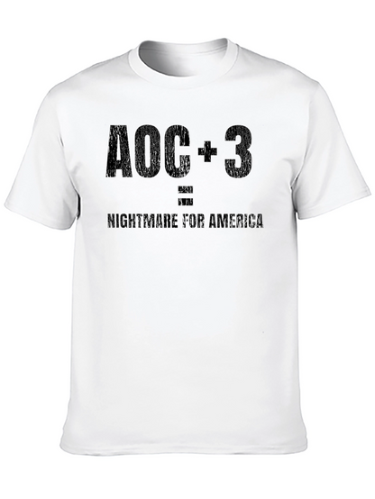 AOC + 3 = Nightmare for America Tee