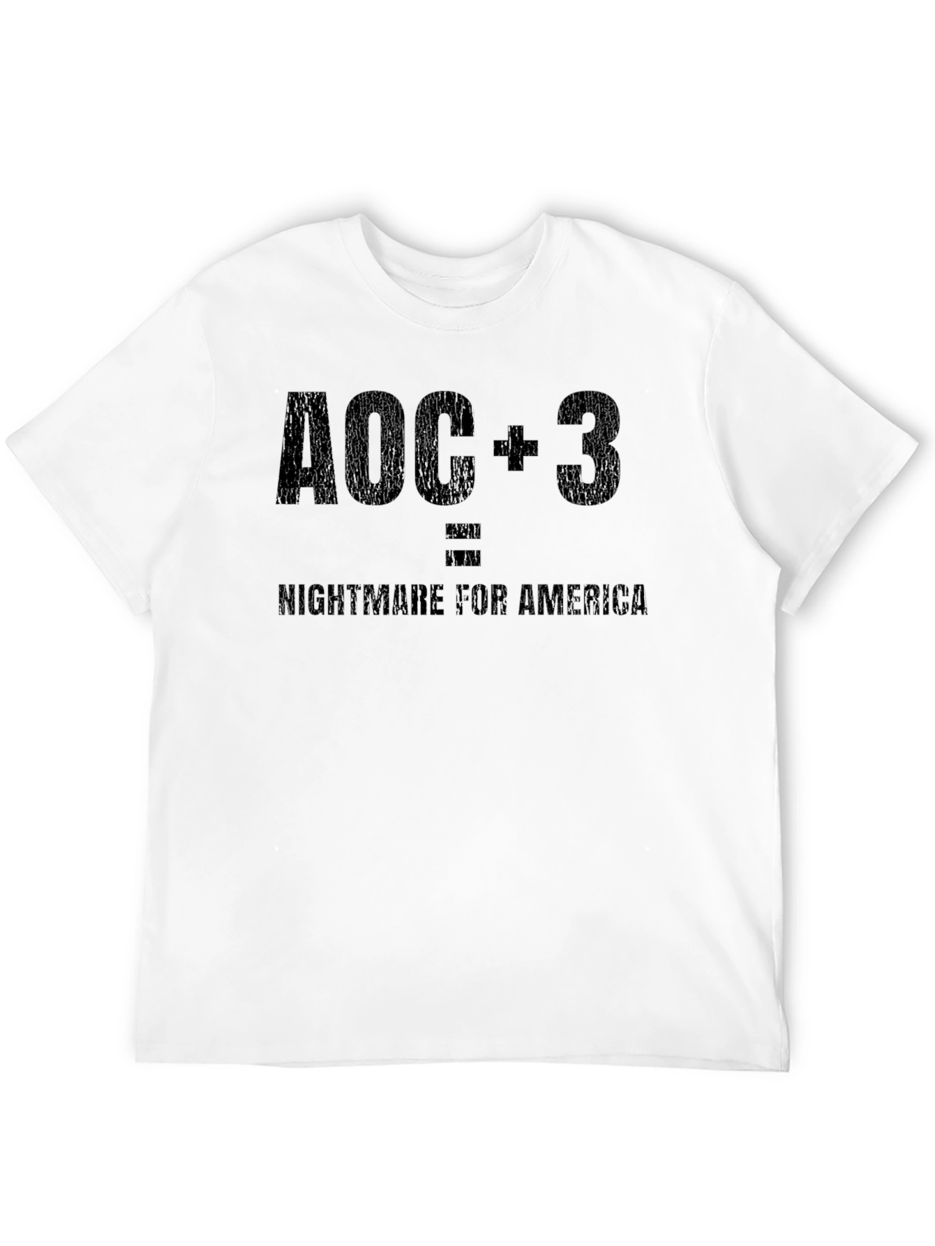 AOC + 3 = Nightmare for America Tee