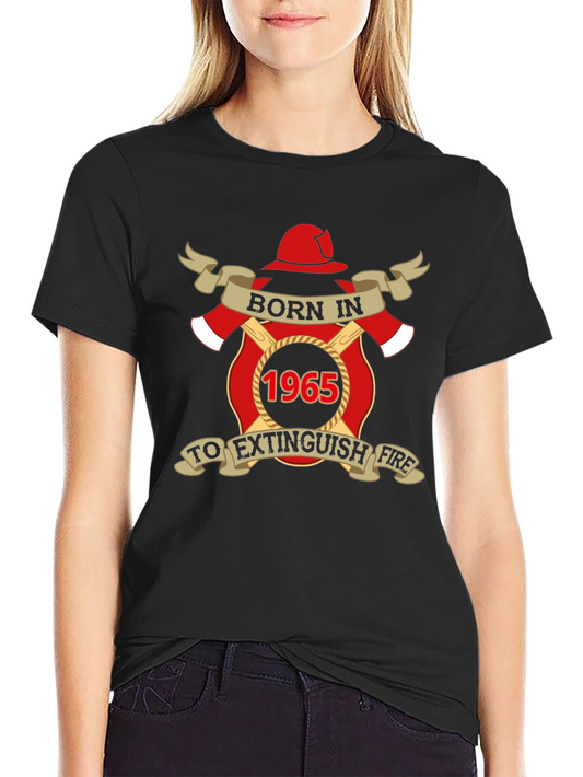 Born In 1965 Firefighter T-Shirt