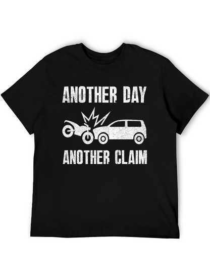 Another Day Another Claim T-Shirt