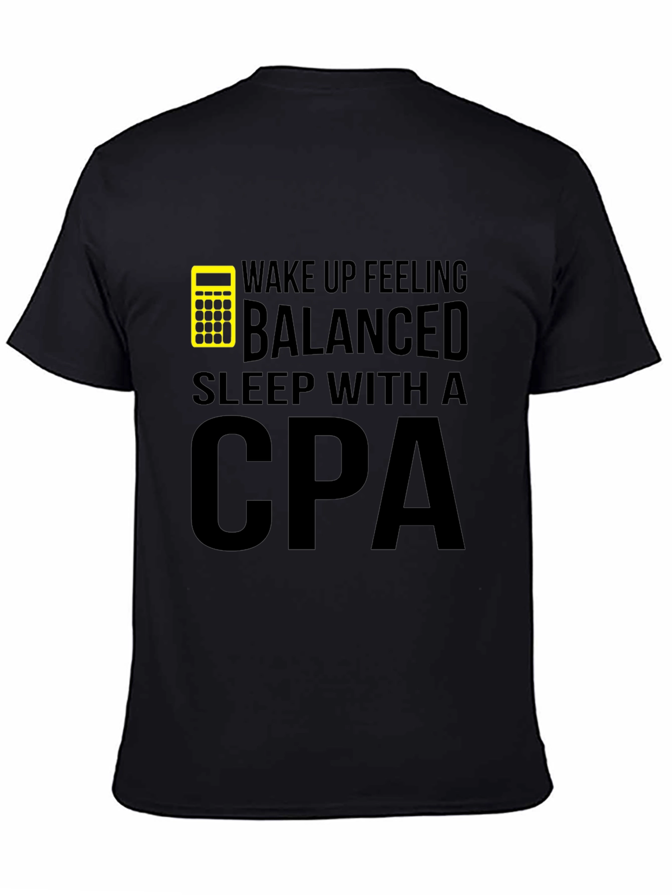 Wake Up Balanced CPA T-Shirt